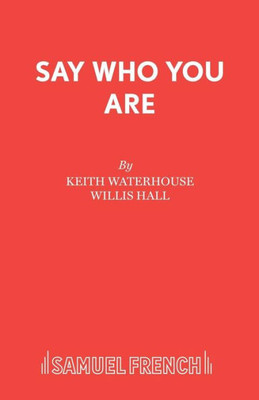 Say Who You Are