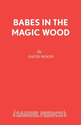 Babes In The Magic Wood
