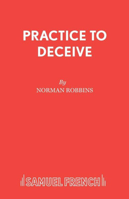 Practice To Deceive