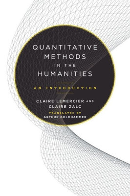 Quantitative Methods In The Humanities: An Introduction