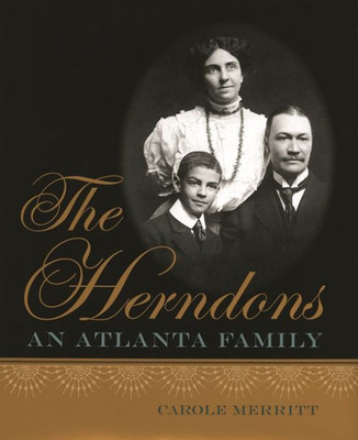 The Herndons: An Atlanta Family