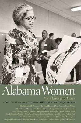 Alabama Women: Their Lives And Times (Southern Women: Their Lives And Times Ser.)