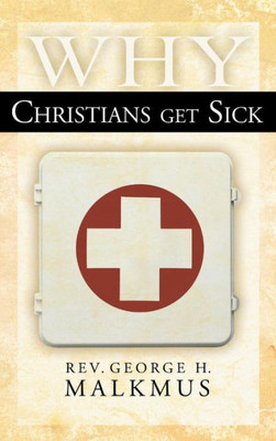 Why Christians Get Sick