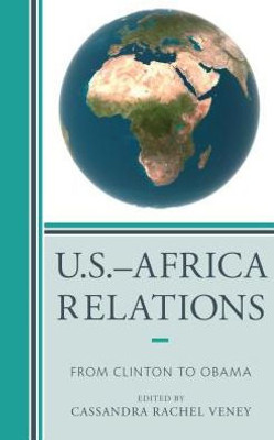 U.S.Ûafrica Relations: From Clinton To Obama