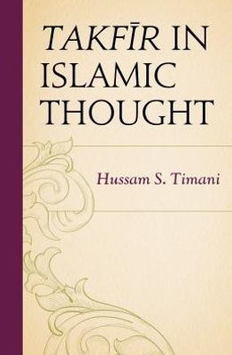 Takfir In Islamic Thought