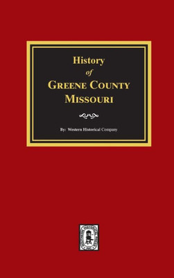 History Of Greene County, Missouri
