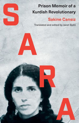 Sara: Prison Memoir Of A Kurdish Revolutionary