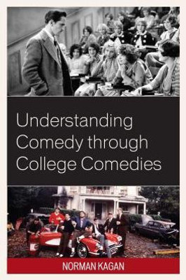 Understanding Comedy Through College Comedies