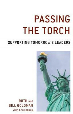 Passing The Torch: Supporting Tomorrow'S Leaders