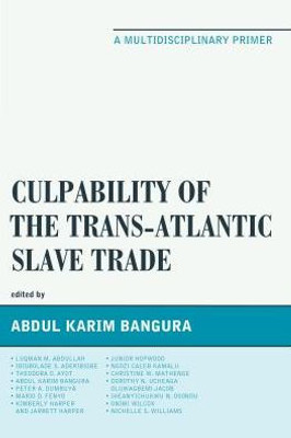 Culpability Of The Trans_Atlantic Slave Trade