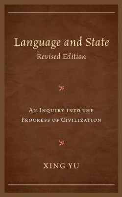 Language And State: An Inquiry Into The Progress Of Civilization