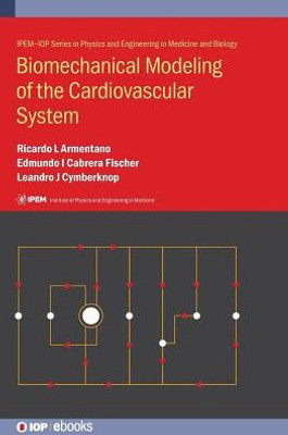 Biomechanical Modeling Of The Cardiovascular System (Iph001)
