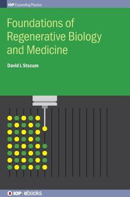 Foundations Of Regenerative Biology And Medicine (Iph001)