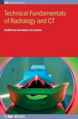 Technical Fundamentals Of Radiology