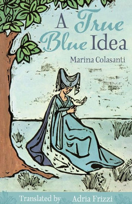 A True Blue Idea (The Donald Haase Series In Fairy-Tale Studies)