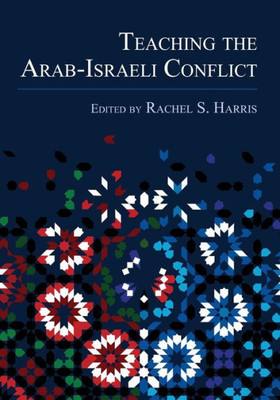 Teaching The Arab-Israeli Conflict