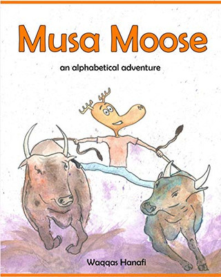 Musa Moose - An Alphabetical Adventure - 9781777219529