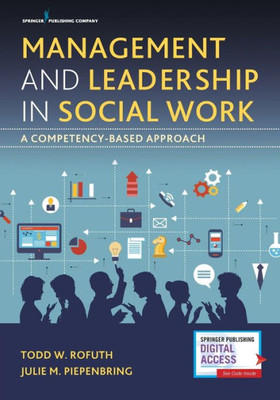 Management And Leadership In Social Work: A Competency-Based Approach