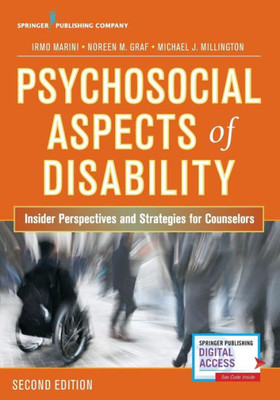 Psychosocial Aspects Of Disability: Insider Perspectives And Strategies For Counselors