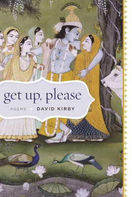 Get Up, Please: Poems