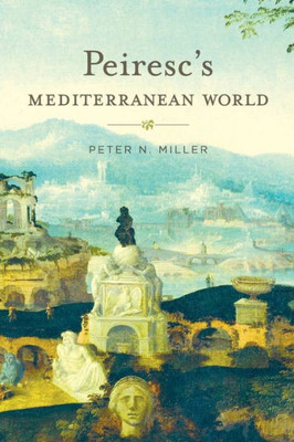 Peirescæs Mediterranean World