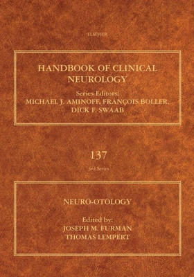 Neuro-Otology (Volume 137) (Handbook Of Clinical Neurology, Volume 137)