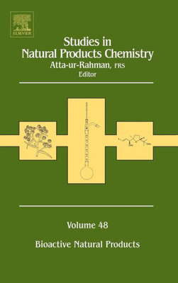 Studies In Natural Products Chemistry: Bioactive Natural Products (Part Xi) (Volume 48) (Studies In Natural Products Chemistry, Volume 48)