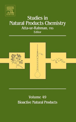 Studies In Natural Products Chemistry: Bioactive Natural Products (Part Xii) (Volume 49) (Studies In Natural Products Chemistry, Volume 49)