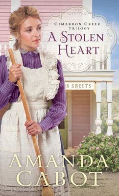 A Stolen Heart (Cimarron Creek Trilogy)