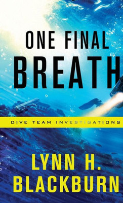 One Final Breath (Dive Team Investigations)