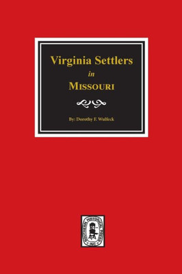 Virginia Settlers In Missouri