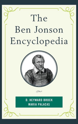 The Ben Jonson Encyclopedia