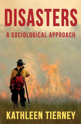 Disasters: A Sociological Approach