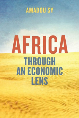 Africa Through An Economic Lens