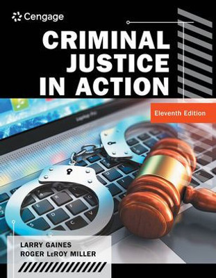 Criminal Justice In Action (Mindtap Course List)