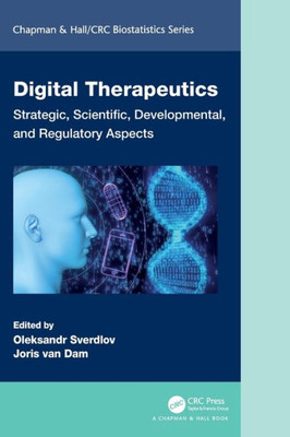 Digital Therapeutics (Chapman & Hall/Crc Biostatistics Series)