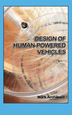 Design Of Human-Powered Vehicles
