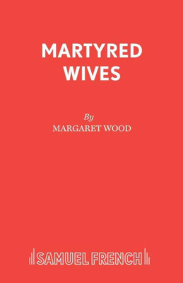 Martyred Wives