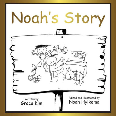 Noah'S Story: Soft Cover