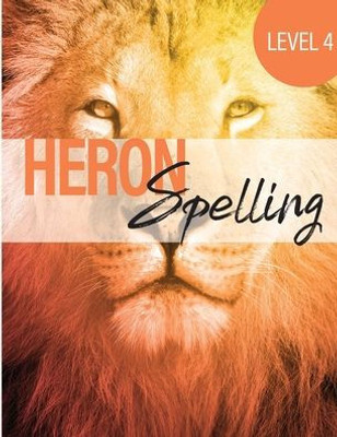 Heron Spelling - Level 4 Spelling Book