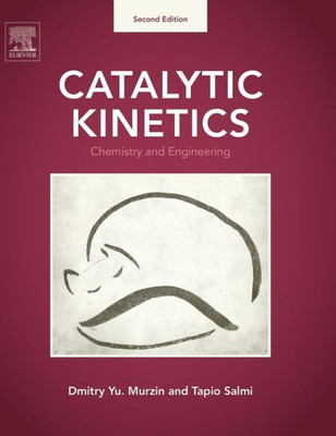 Catalytic Kinetics: Chemistry And Engineering