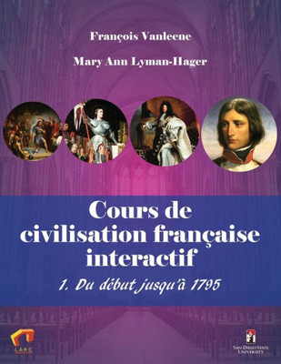 Cours De Civilisation Fran?aise Interactif 1. Du D?but Jusqu'? 1795 (French Edition)