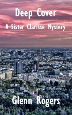 Deep Cover (2) (Sister Clarisse Mystery)
