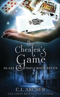 The Cheater'S Game (Glass And Steele)