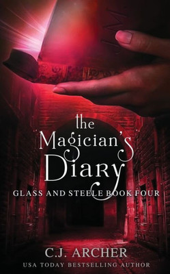 The Magician'S Diary (Glass And Steele)