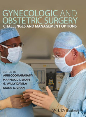 Gynecologic And Obstetric Surgery: Challenges And Management Options