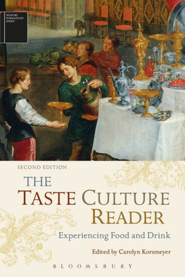 The Taste Culture Reader: Experiencing Food And Drink (Sensory Formations)