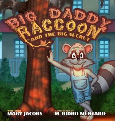 Big Daddy Raccoon And The Big Secret