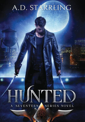 Hunted (1) (Seventeen Series Novel)