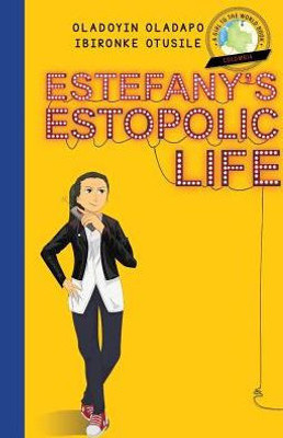 Girl To The World: Estefany'S Estopolic Life (7)